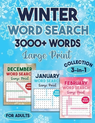 Winter Word Search 3000 + Words Puzzle Book Large Print by Bidden, Laura