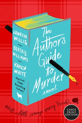 The Author's Guide to Murder by Williams, Beatriz