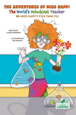 Miss Happ's Fish Tank Fix by Friedman, Laurie
