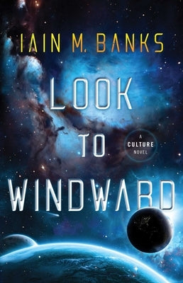 Look to Windward by Banks, Iain M.