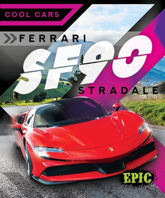 Ferrari Sf90 Stradale by Duling, Kaitlyn