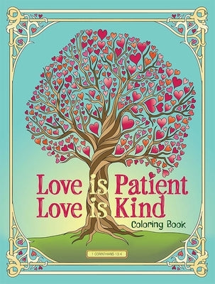 Love Is Patient, Love Is Kind Coloring Book by Mazurkiewicz, Jessica