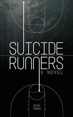 Suicide Runners by Thomas, Kevin