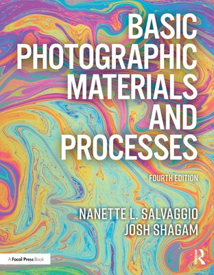 Basic Photographic Materials and Processes by Salvaggio, Nanette L.