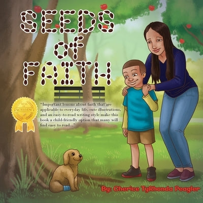 Seeds Of Faith by Peagler, Cherice Tyrhonda