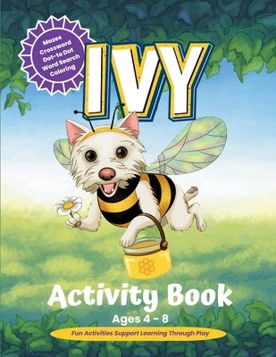 Ivy Activity Book: Companion to Ivy Lost & Found by Sparrow, September