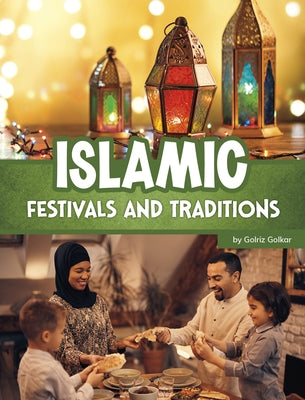 Islamic Festivals and Traditions by Golkar, Golriz