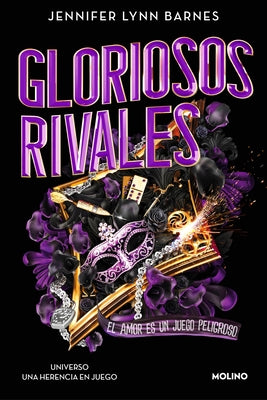 Gloriosos Rivales. El Amor Es Un Juego Peligroso / Glorious Rivals by Barnes, Jennifer Lynn