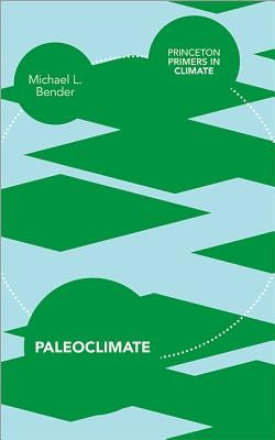 Paleoclimate by Bender, Michael L.