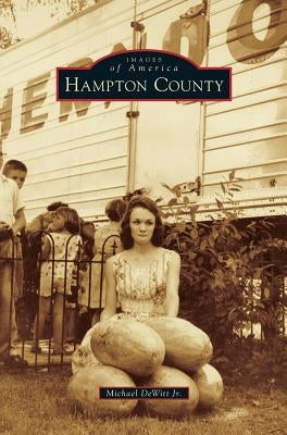 Hampton County by DeWitt, Michael, Jr.