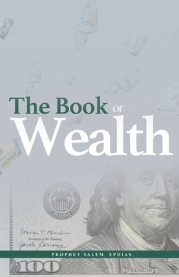 The Book of Wealth by Ephias, Salem