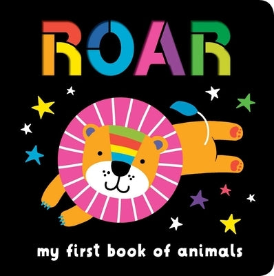 Neon Books: Roar: My First Book of Animals by Cowdery, Nichola