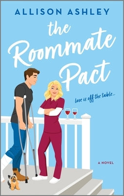 The Roommate Pact by Ashley, Allison