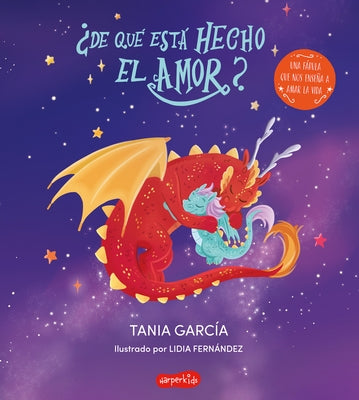 ¿De Qué Está Hecho El Amor? (What Is Love Made Of? -) by GarcÃ­a, Tania