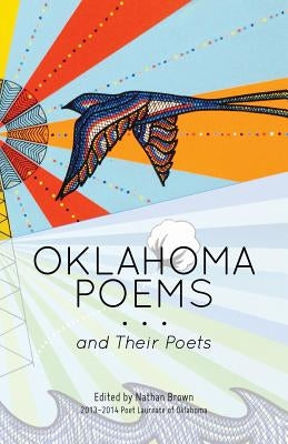 Oklahoma Poems... and Their Poets by Brown, Nathan L.