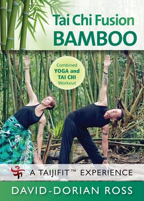 Tai Chi Fusion Bamboo by Ross, David-Dorian