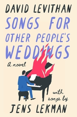 Songs for Other People's Weddings by Levithan, David