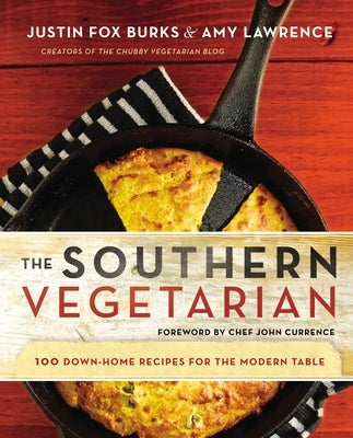 The Southern Vegetarian Cookbook Softcover by Burks, Justin Fox