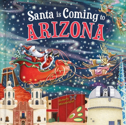 Santa Is Coming to Arizona by Smallman, Steve