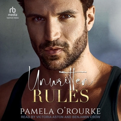 Unwritten Rules by O'Rourke, Pamela