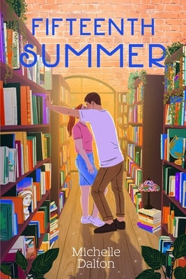 Fifteenth Summer by Dalton, Michelle