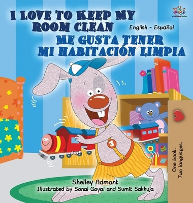 I Love to Keep My Room Clean Me gusta tener mi habitación limpia by Admont, Shelley