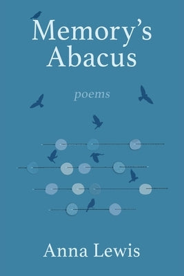 Memory's Abacus by Lewis, Anna