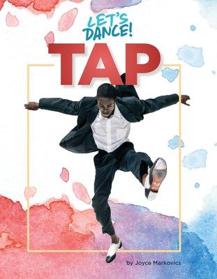 Tap by Markovics, Joyce