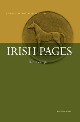 Irish Pages: War in Europe by Melnyczuk, Askold