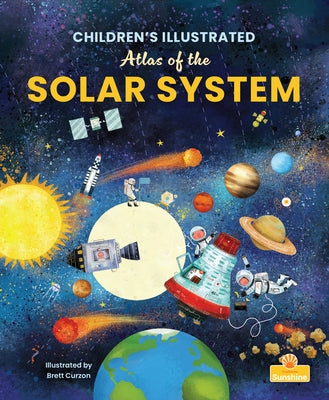 Children's Illustrated Atlas of the Solar System by Parker, Madison