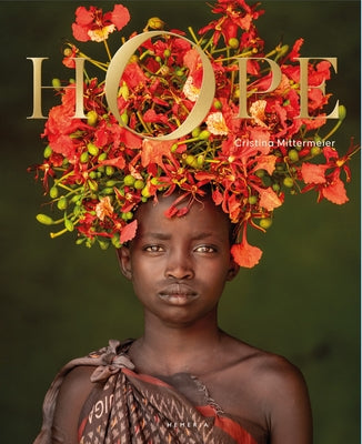 Hope by Mittermeier, Cristina