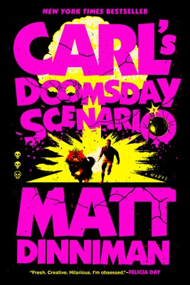 Carl's Doomsday Scenario by Dinniman, Matt