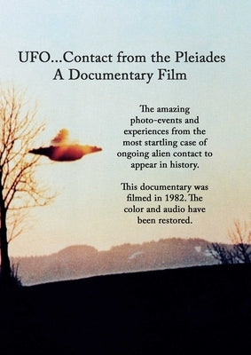 Ufo...Contact from the Pleiades: A Documentary Film by Elders, Brit