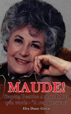 Maude! by Green, Elva Diane