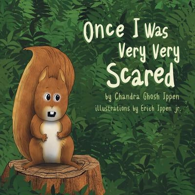 Once I Was Very Very Scared by Ippen, Chandra Ghosh