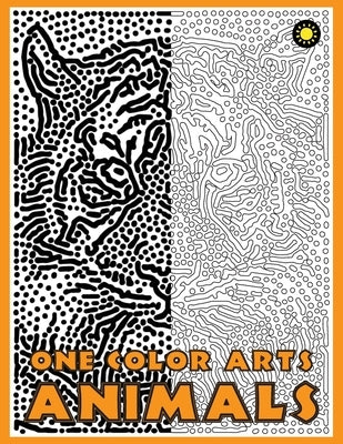 One Color ARTS: New Type of Relaxation & Stress Relief Coloring Book for Adults by Coloring Book, One Color