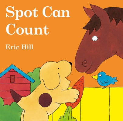 Spot Can Count (Color): First Edition by Hill, Eric