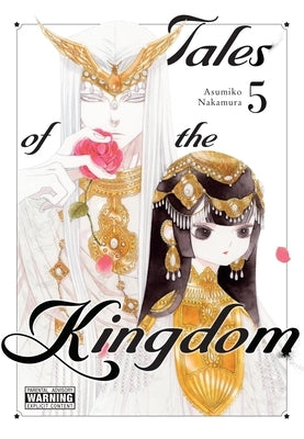 Tales of the Kingdom, Vol. 5: Volume 5 by Nakamura, Asumiko