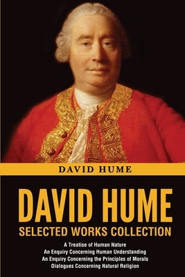 David Hume Selected Works Collection by Hume, David