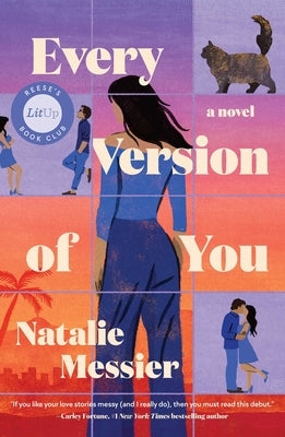 Every Version of You by Messier, Natalie