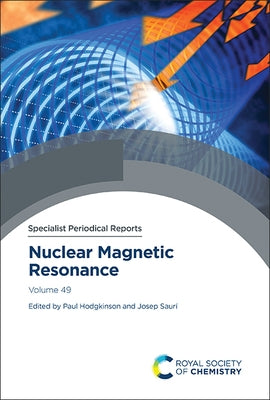 Nuclear Magnetic Resonance: Volume 49 by Hodgkinson, Paul