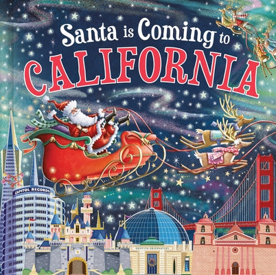 Santa Is Coming to California by Smallman, Steve