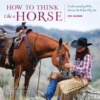 How to Think Like a Horse Wall Calendar 2024: Understanding Why Horses Do What They Do by Workman Calendars