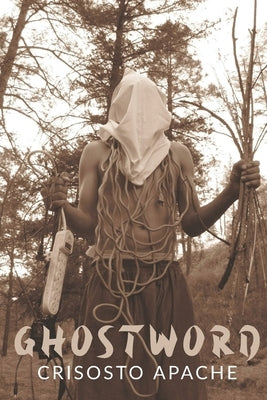 Ghostword by Apache, Crisosto