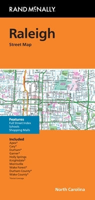 Rand McNally Folded Map: Raleigh Durham Street Map by Rand McNally