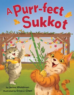 A Purr-Fect Sukkot by Waldman, Jenna