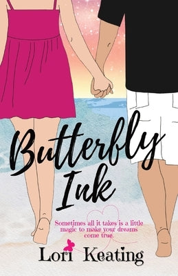 Butterfly Ink by Keating, Lori