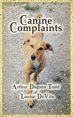 Canine Complaints (Paperback) by DeVito, Louise