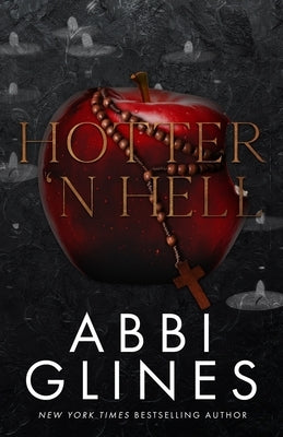 Hotter 'N Hell by Glines, Abbi