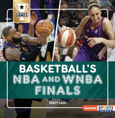 Basketball's NBA and WNBA Finals by Leed, Percy